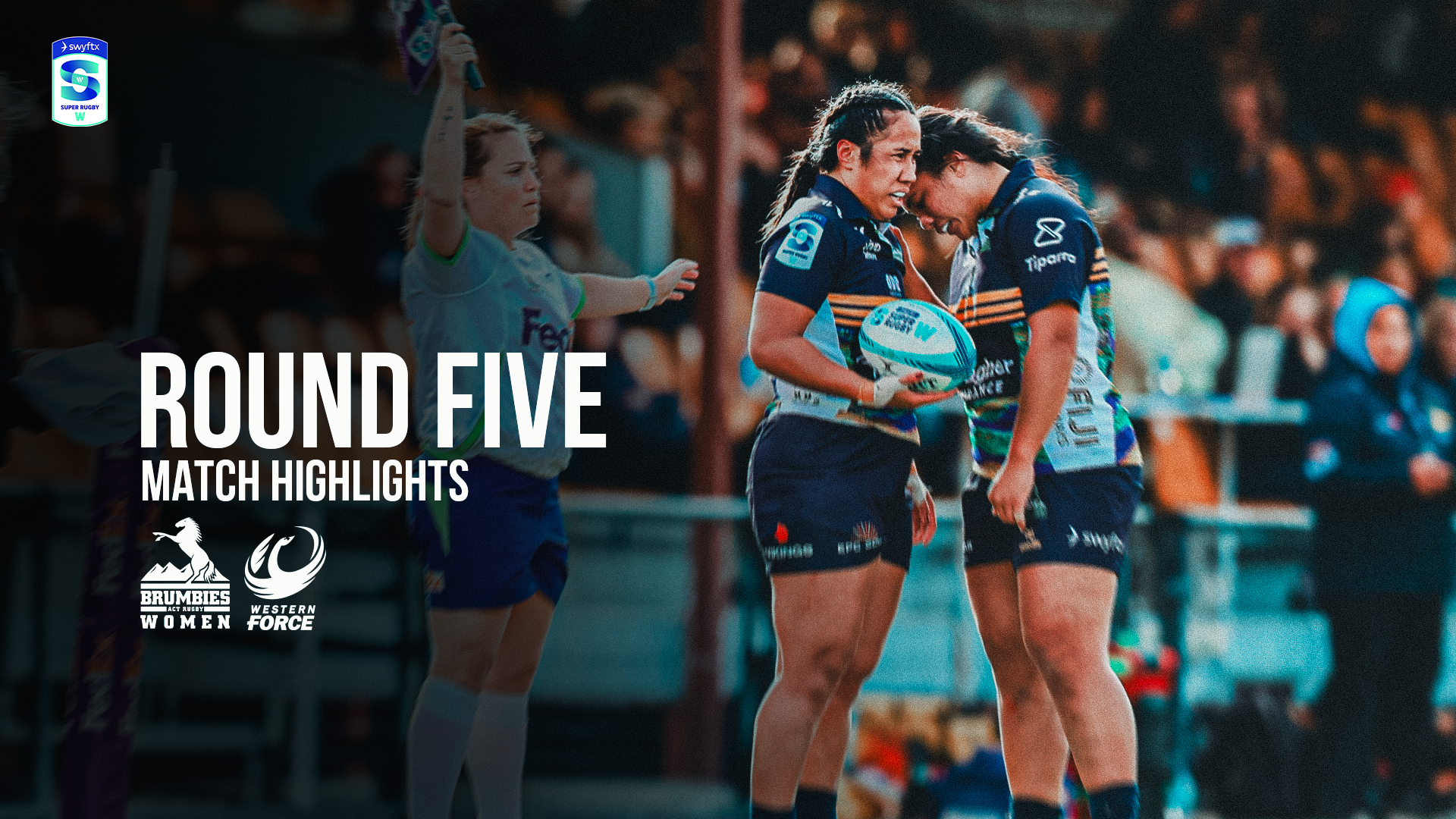 Sywftx Super Rugby ACT Brumbies Women vs. Western Force | Round 5 | Swyftx Super Rugby ...
