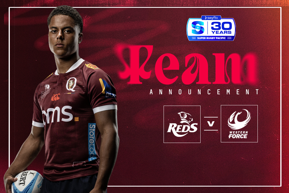 Backline Boost for Queensland Reds Round 8 team to face Western Force